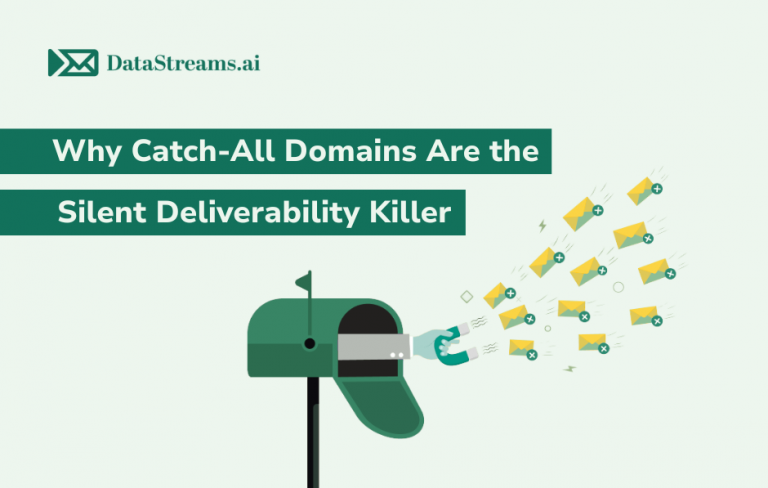 Why Catch-All Domains Are the Silent Deliverability Killer (and How to Fix It)